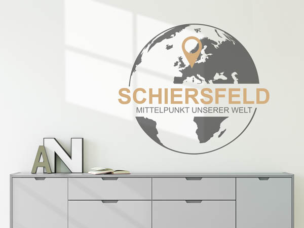 Wandtattoo Schiersfeld - Mittelpunkt unserer Welt mit Pin im Globus