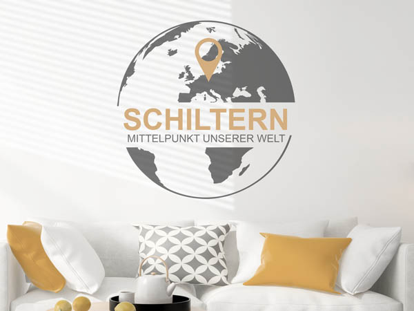 Wandtattoo Schiltern - Mittelpunkt unserer Welt mit Pin im Globus