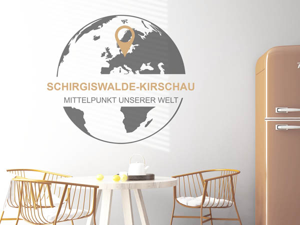 Wandtattoo Schirgiswalde-Kirschau - Mittelpunkt unserer Welt mit Pin im Globus