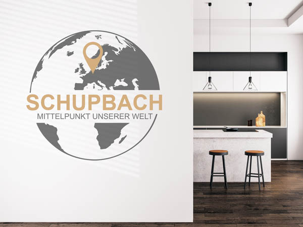 Wandtattoo Schupbach - Mittelpunkt unserer Welt mit Pin im Globus
