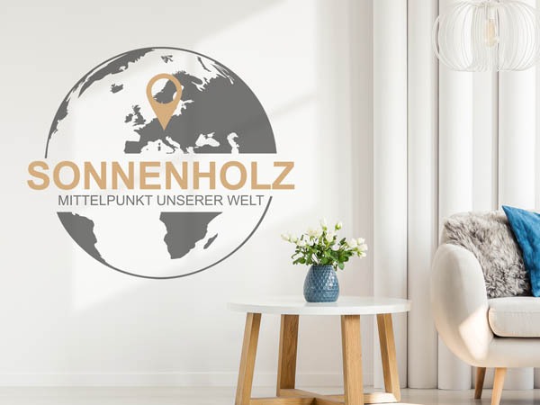 Wandtattoo Sonnenholz - Mittelpunkt unserer Welt mit Pin im Globus