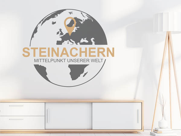 Wandtattoo Steinachern - Mittelpunkt unserer Welt mit Pin im Globus