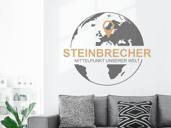 Wandtattoo Steinbrecher - Mittelpunkt unserer Welt mit Pin im Globus