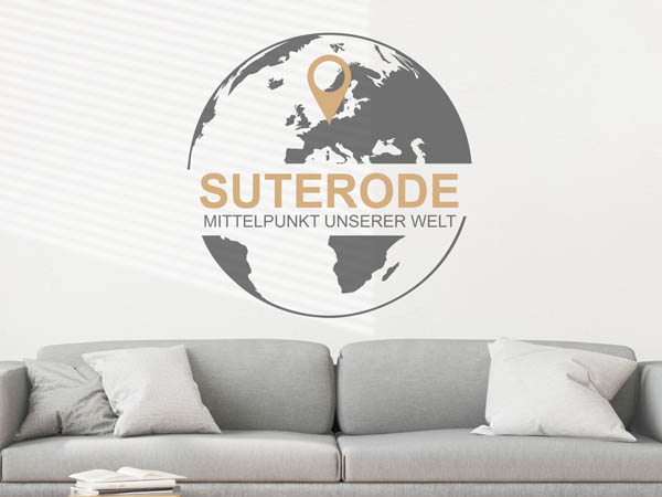 Wandtattoo Suterode - Mittelpunkt unserer Welt mit Pin im Globus