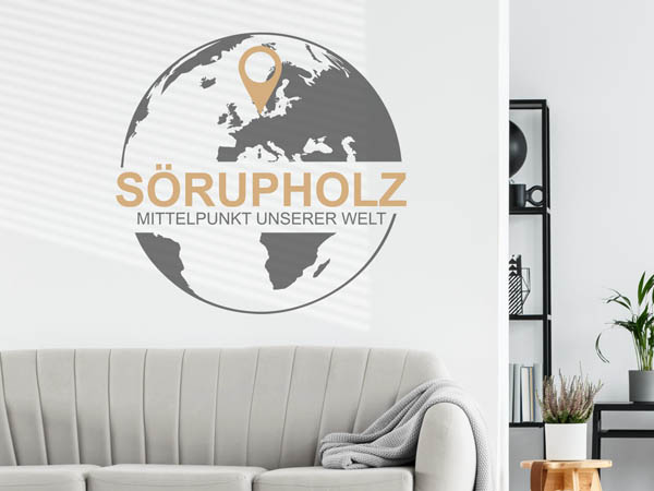 Wandtattoo Sörupholz - Mittelpunkt unserer Welt mit Pin im Globus