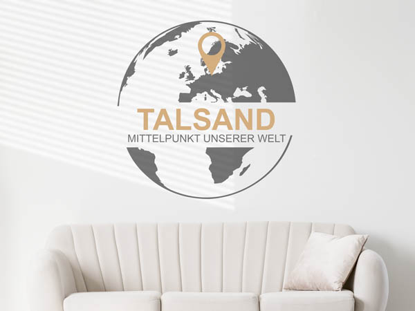 Wandtattoo Talsand - Mittelpunkt unserer Welt mit Pin im Globus