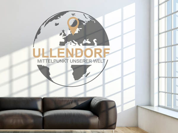 Wandtattoo Ullendorf - Mittelpunkt unserer Welt mit Pin im Globus