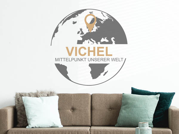 Wandtattoo Vichel - Mittelpunkt unserer Welt mit Pin im Globus