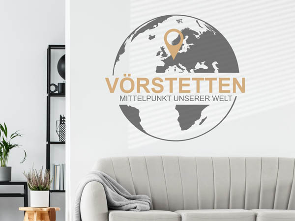 Wandtattoo Vörstetten - Mittelpunkt unserer Welt mit Pin im Globus