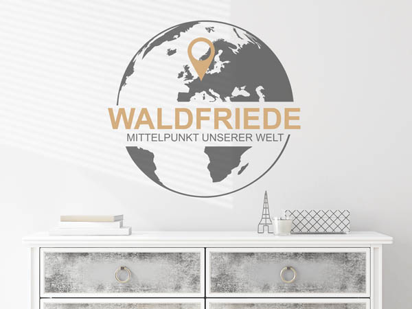 Wandtattoo Waldfriede - Mittelpunkt unserer Welt mit Pin im Globus