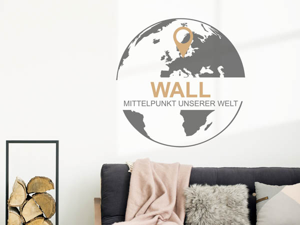 Wandtattoo Wall - Mittelpunkt unserer Welt mit Pin im Globus