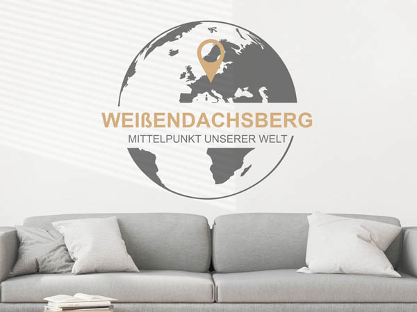Wandtattoo Weißendachsberg - Mittelpunkt unserer Welt mit Pin im Globus