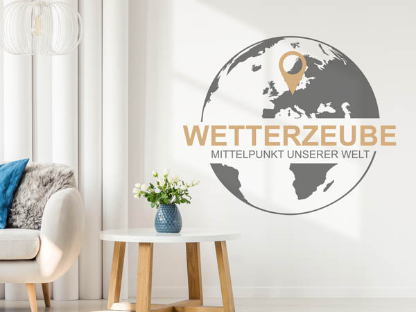 Wandtattoo Wetterzeube - Mittelpunkt unserer Welt mit Pin im Globus