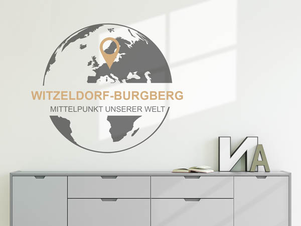 Wandtattoo Witzeldorf-Burgberg - Mittelpunkt unserer Welt mit Pin im Globus