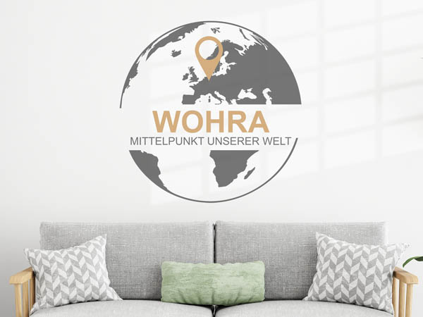 Wandtattoo Wohra - Mittelpunkt unserer Welt mit Pin im Globus
