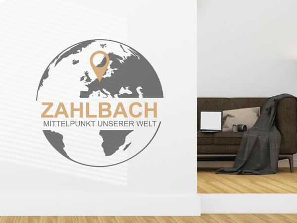 Wandtattoo Zahlbach - Mittelpunkt unserer Welt mit Pin im Globus