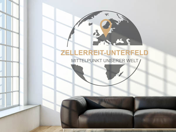 Wandtattoo Zellerreit-Unterfeld - Mittelpunkt unserer Welt mit Pin im Globus