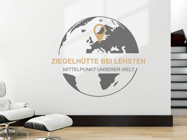 Wandtattoo Ziegelhütte bei Lehsten - Mittelpunkt unserer Welt mit Pin im Globus