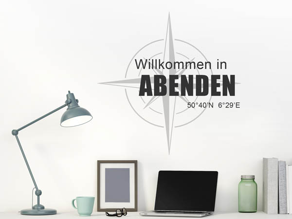 Wandtattoo Willkommen in Abenden mit den Koordinaten 50°40'N 6°29'E