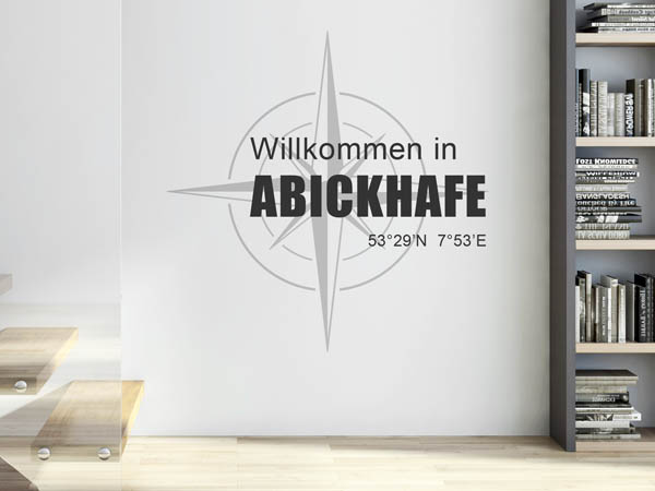 Wandtattoo Willkommen in Abickhafe mit den Koordinaten 53°29'N 7°53'E