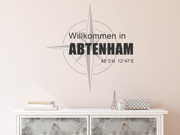 Wandtattoo Willkommen in Abtenham mit den Koordinaten 48°2'N 12°47'E