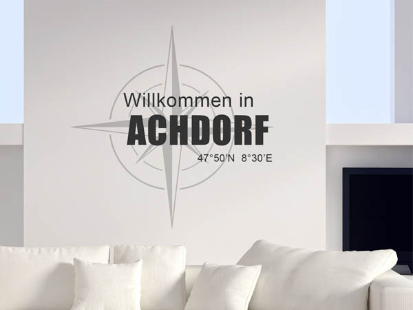Wandtattoo Willkommen in Achdorf mit den Koordinaten 47°50'N 8°30'E
