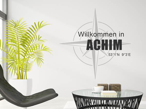 Wandtattoo Willkommen in Achim mit den Koordinaten 53°1'N 9°3'E