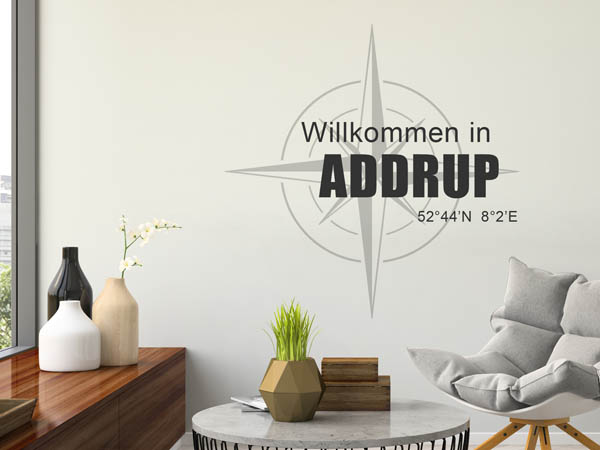 Wandtattoo Willkommen in Addrup mit den Koordinaten 52°44'N 8°2'E