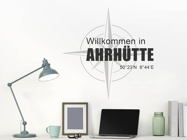 Wandtattoo Willkommen in Ahrhütte mit den Koordinaten 50°23'N 6°44'E