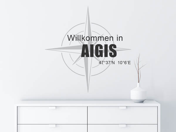 Wandtattoo Willkommen in Aigis mit den Koordinaten 47°37'N 10°6'E