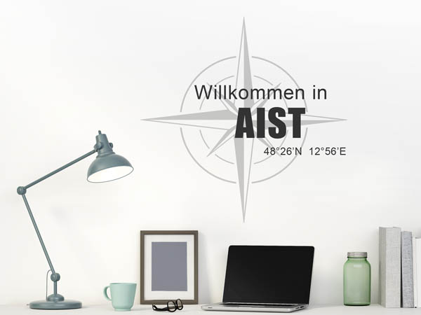 Wandtattoo Willkommen in Aist mit den Koordinaten 48°26'N 12°56'E