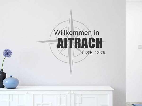 Wandtattoo Willkommen in Aitrach mit den Koordinaten 47°56'N 10°5'E