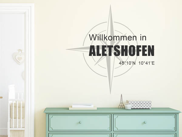 Wandtattoo Willkommen in Aletshofen mit den Koordinaten 48°10'N 10°41'E