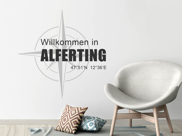 Wandtattoo Willkommen in Alferting mit den Koordinaten 47°51'N 12°36'E