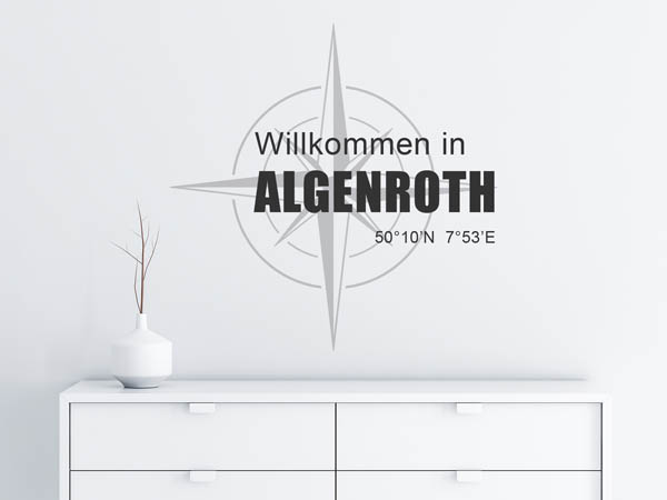 Wandtattoo Willkommen in Algenroth mit den Koordinaten 50°10'N 7°53'E