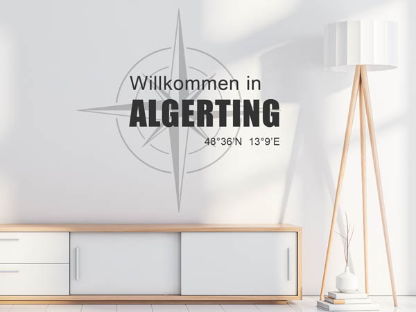 Wandtattoo Willkommen in Algerting mit den Koordinaten 48°36'N 13°9'E