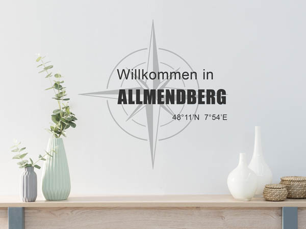 Wandtattoo Willkommen in Allmendberg mit den Koordinaten 48°11'N 7°54'E