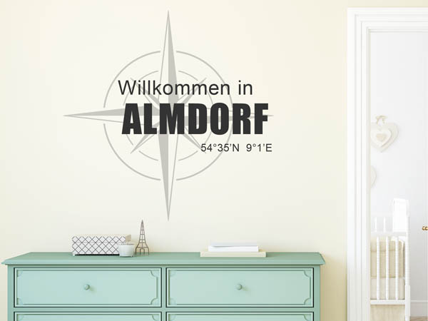 Wandtattoo Willkommen in Almdorf mit den Koordinaten 54°35'N 9°1'E