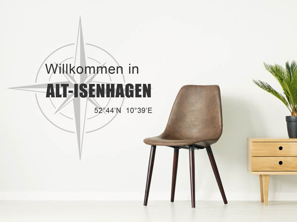 Wandtattoo Willkommen in Alt-Isenhagen mit den Koordinaten 52°44'N 10°39'E