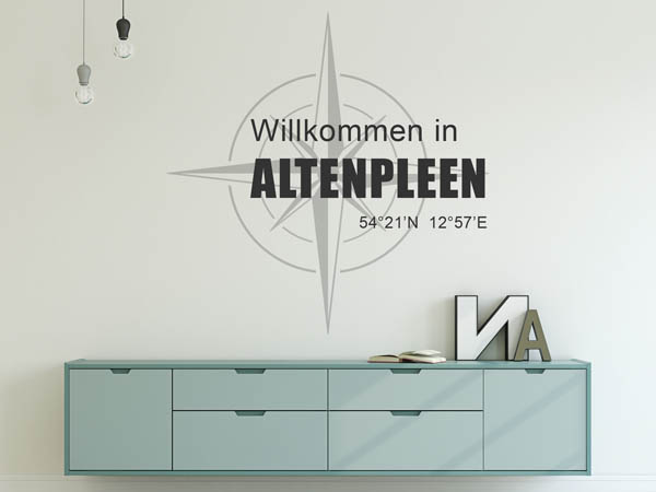 Wandtattoo Willkommen in Altenpleen mit den Koordinaten 54°21'N 12°57'E
