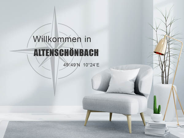 Wandtattoo Willkommen in Altenschönbach mit den Koordinaten 49°49'N 10°24'E