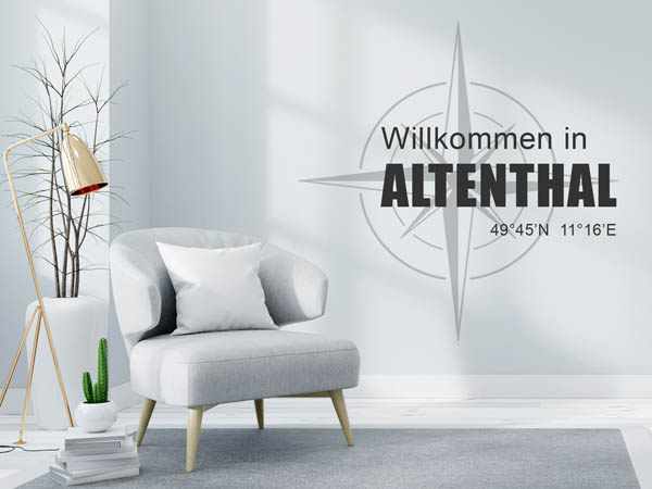 Wandtattoo Willkommen in Altenthal mit den Koordinaten 49°45'N 11°16'E