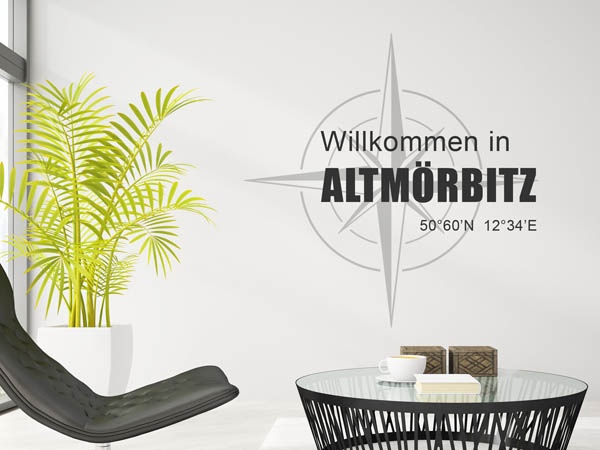 Wandtattoo Willkommen in Altmörbitz mit den Koordinaten 50°60'N 12°34'E