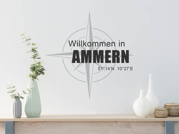 Wandtattoo Willkommen in Ammern mit den Koordinaten 51°14'N 10°27'E