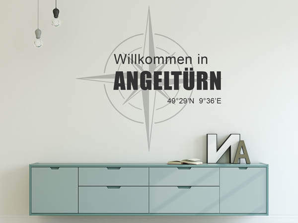 Wandtattoo Willkommen in Angeltürn mit den Koordinaten 49°29'N 9°36'E