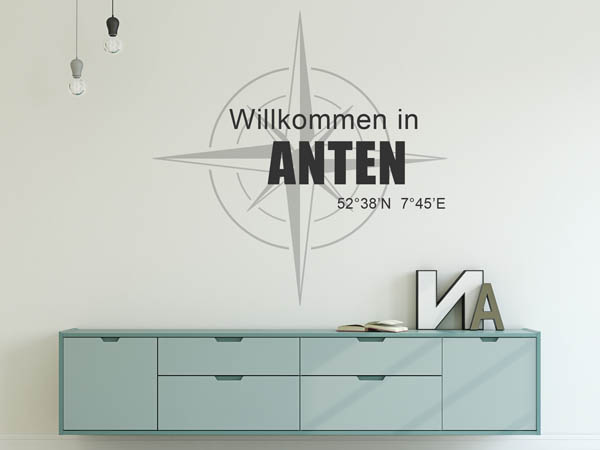 Wandtattoo Willkommen in Anten mit den Koordinaten 52°38'N 7°45'E