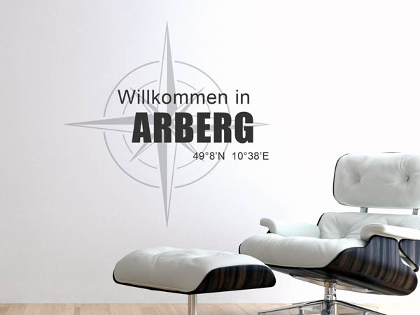 Wandtattoo Willkommen in Arberg mit den Koordinaten 49°8'N 10°38'E