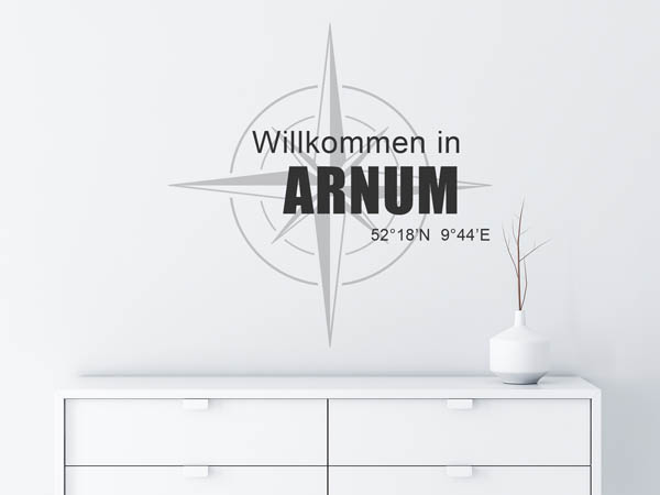 Wandtattoo Willkommen in Arnum mit den Koordinaten 52°18'N 9°44'E