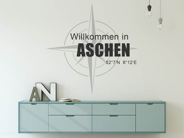 Wandtattoo Willkommen in Aschen mit den Koordinaten 52°7'N 8°12'E