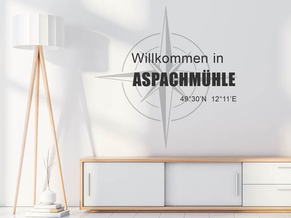 Wandtattoo Willkommen in Aspachmühle mit den Koordinaten 49°30'N 12°11'E